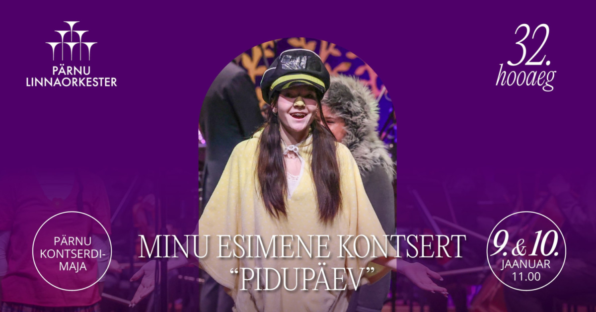 Minu esimene kontsert ”Pidupäev”