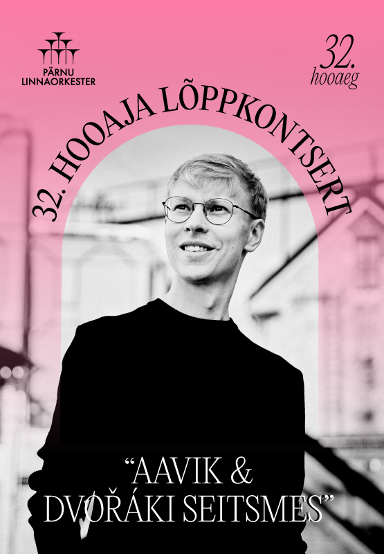 Pärnu linnaorkestri 32. hooaja lõppkontsert ”Aavik & Dvoraki Seitsmes”