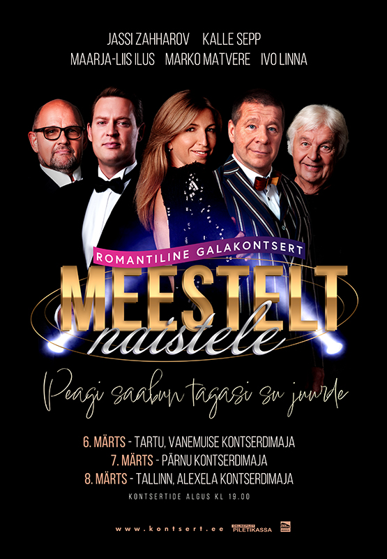 Naistepäeva galakontserdid ”Peagi saabun tagasi Su juurde”
