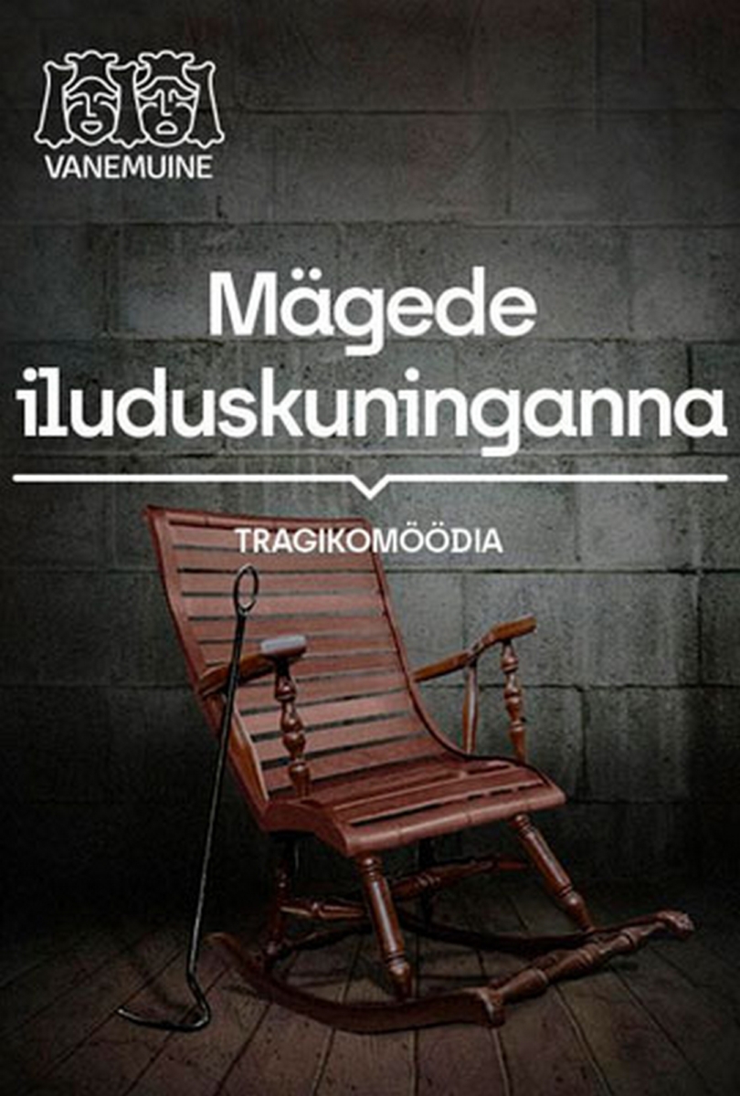Teater Vanemuine. Draama “Mägede iluduskuninganna”