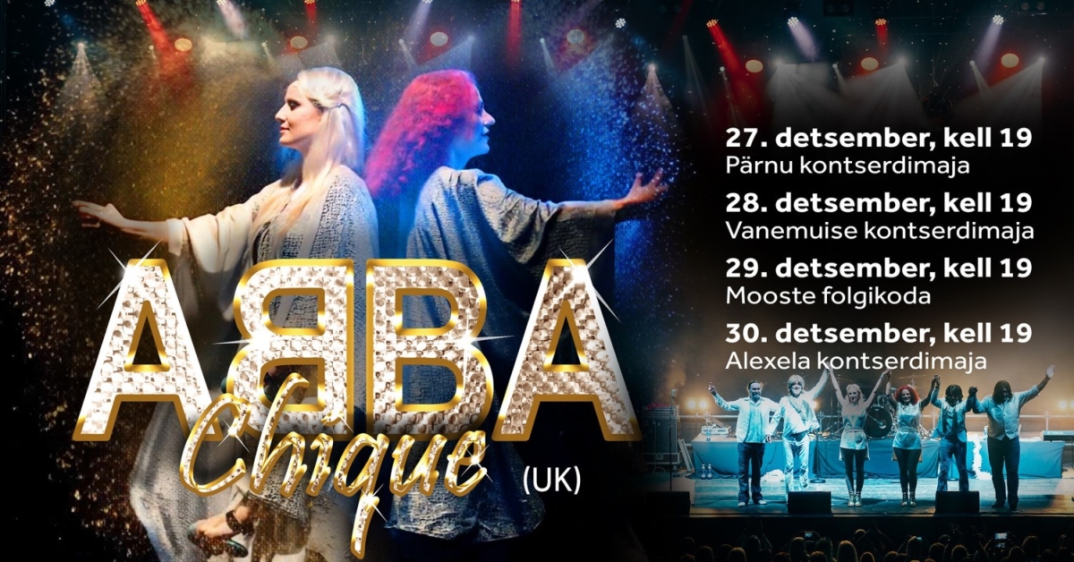 ABBA Chique (UK) – Suur aastavahetuse kontsert “Happy New Year”