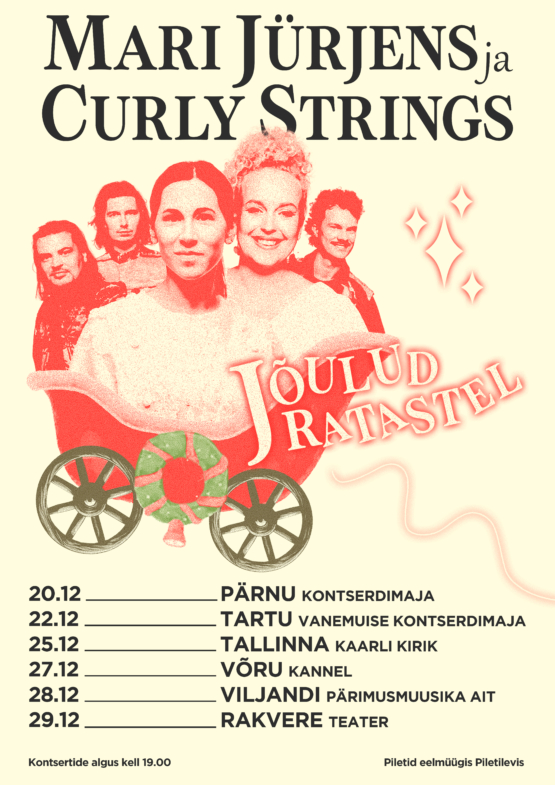Mari Jürjens ja Curly Strings ”Jõulud ratastel”
