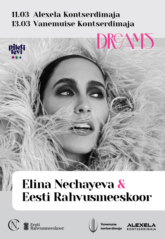 ”Dreams” Elina Nechayeva ja Eesti Rahvusmeeskoor