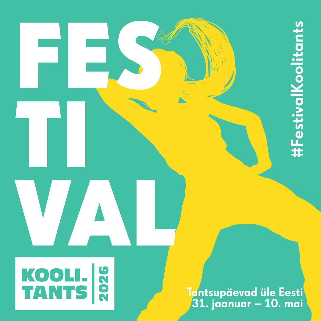FESTIVAL KOOLITANTS 2026: Pärnu- ja Läänemaa maakondlik tantsupäev