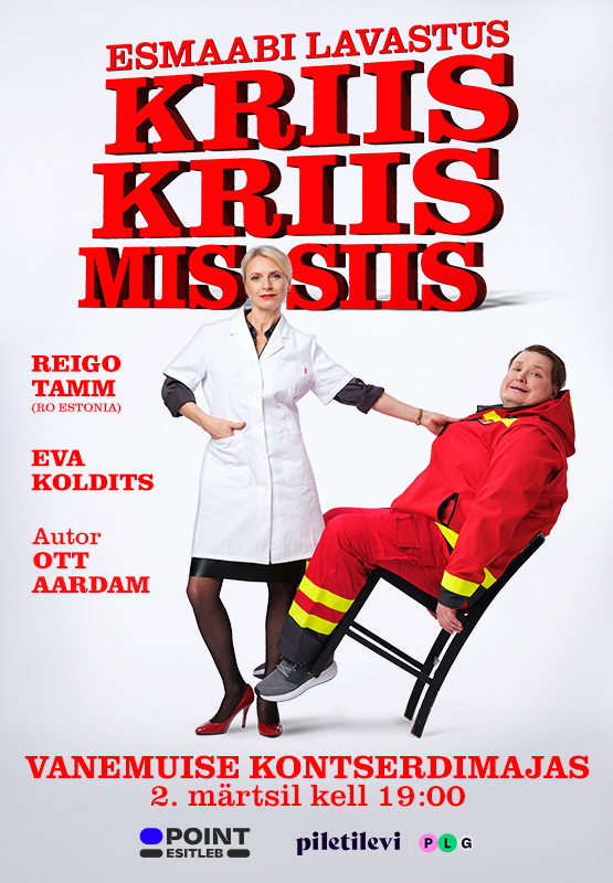 Reigo Tamm ja Eva Koldits ”Kriis kriis mis siis”