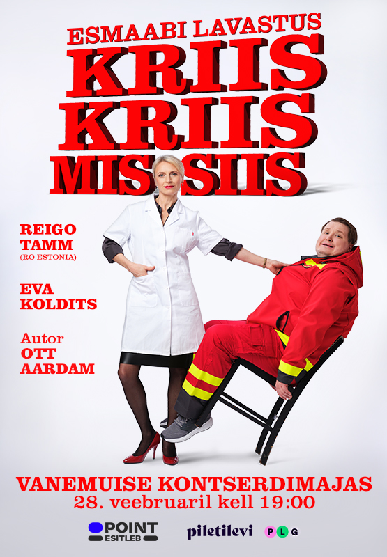 Reigo Tamm ja Eva Koldits ”Kriis kriis mis siis”