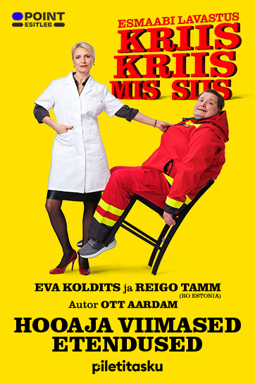 Reigo Tamm ja Eva Koldits ”Kriis Kriis Mis Siis”