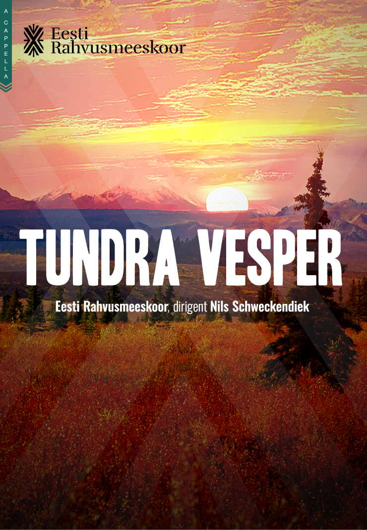 Tundra vespers. Estonian National Male Choir