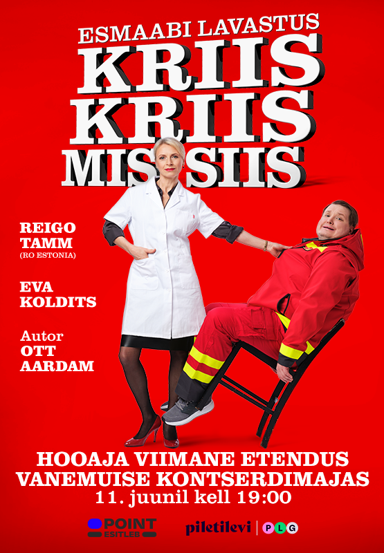 Reigo Tamm ja Eva Koldits ”Kriis Kriis Mis Siis”