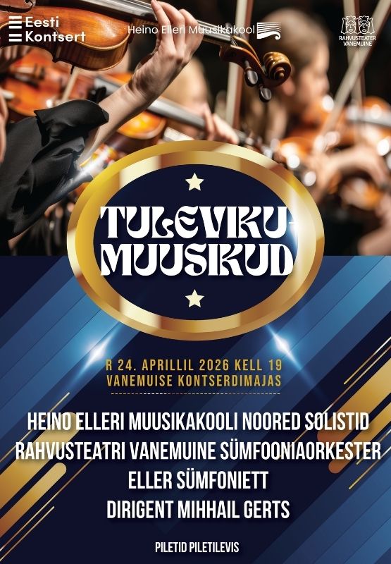 Tulevikumuusikud. Heino Elleri Muusikakooli noored solistid