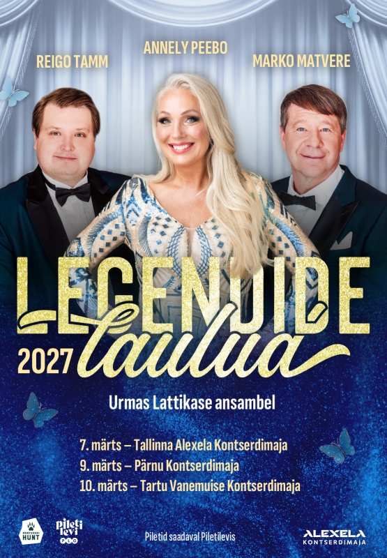 ”Legendide Laulud 2027” – Annely Peebo, Marko Matvere ja Reigo Tamm