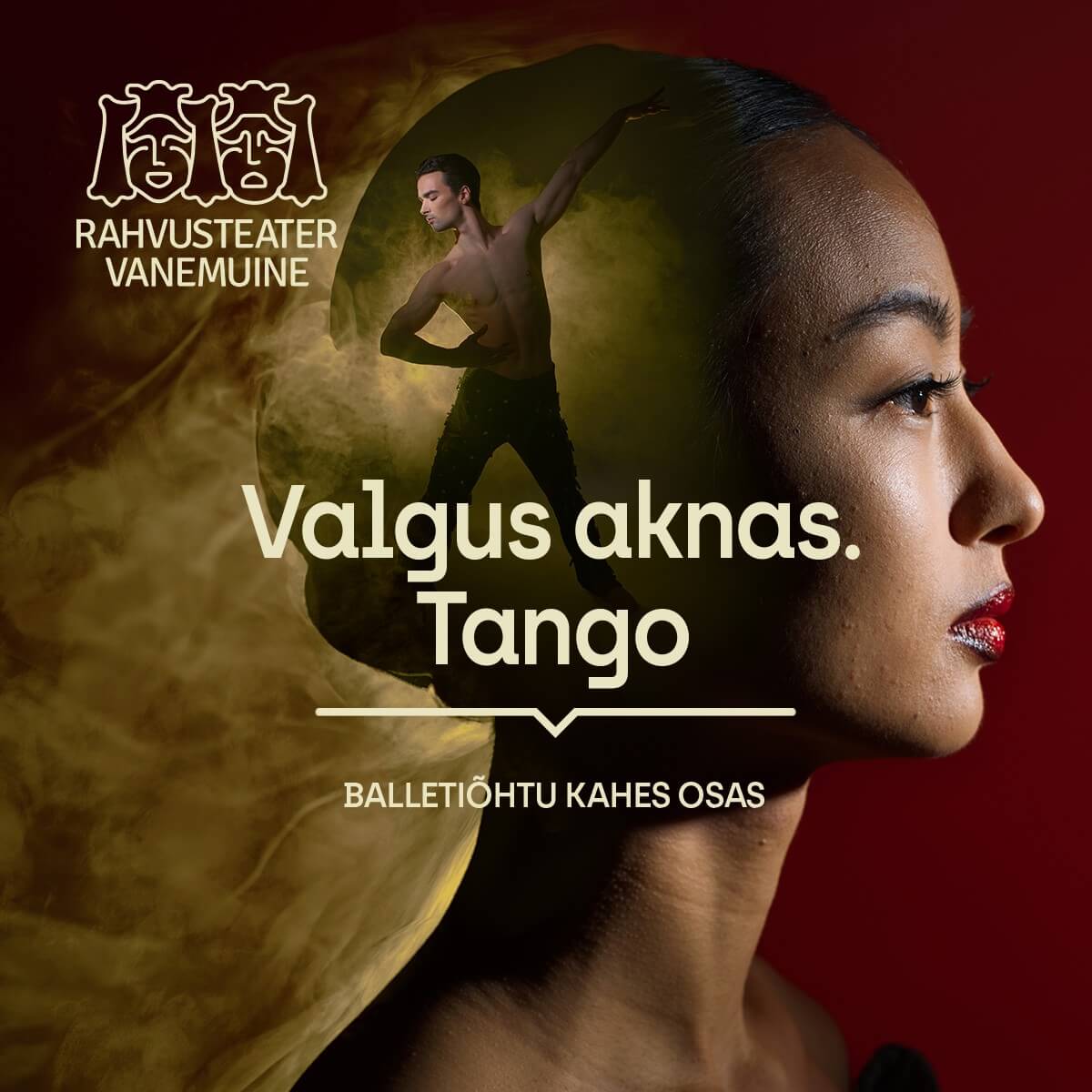 Rahvusteater Vanemuine. Jevgeni Gribi balletiõhtu kahes osas “Valgus aknas. Tango”