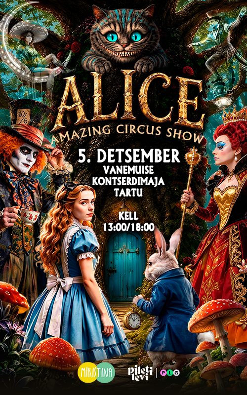 ALICE – Tsirkuseetendus kogu perele